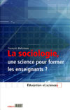 Couverture du livre Sociologie, une science pour former les enseignants ?
